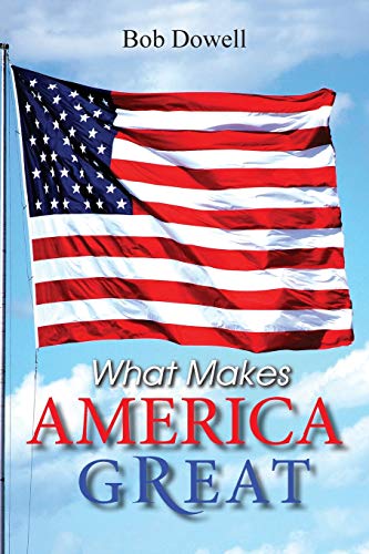 Stock image for What Makes America Great for sale by SecondSale