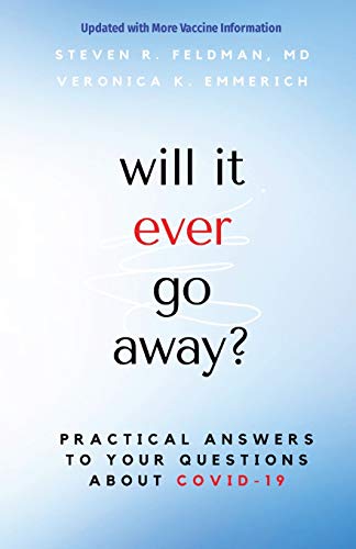 Stock image for will it ever go away?: Practical Answers to Your Questions About COVID-19 for sale by Red's Corner LLC