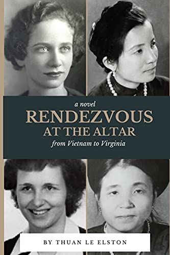 Imagen de archivo de Rendezvous At The Altar: From Vietnam to Virginia a la venta por SecondSale