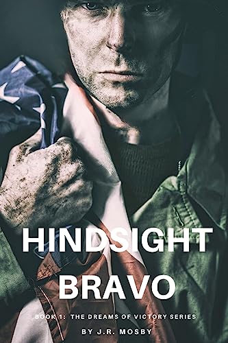 Stock image for Hindsight Bravo: Book 1 in the Dreams of Victory Series for sale by ThriftBooks-Dallas