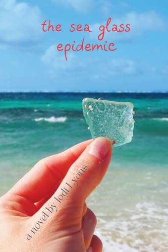 Stock image for The Sea Glass Epidemic (Paperback) for sale by Grand Eagle Retail