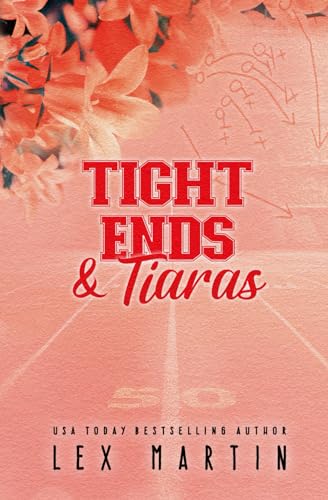 Stock image for Tight Ends & Tiaras for sale by GreatBookPrices