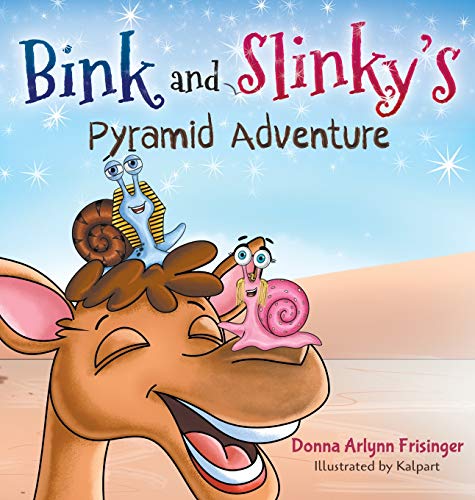 Beispielbild fr Bink and Slinky's Pyramid Adventure zum Verkauf von Buchpark