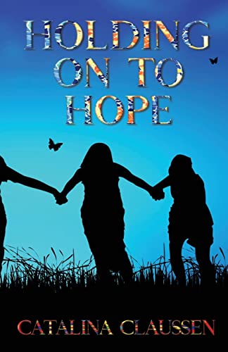 Stock image for Holding on to Hope for sale by Wonder Book