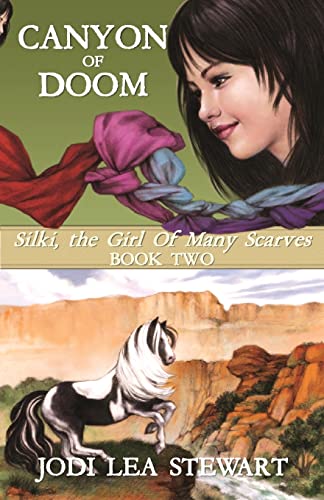 Beispielbild fr Canyon of Doom (Silki, the Girl of Many Scarves) zum Verkauf von Lucky's Textbooks