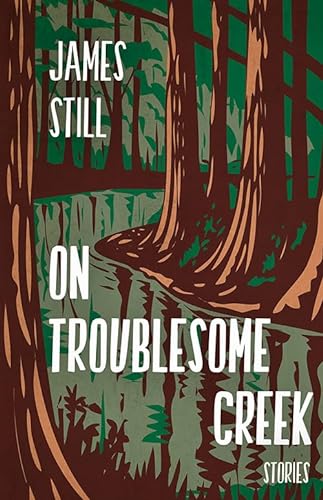 Stock image for On Troublesome Creek: Stories for sale by Wizard Books