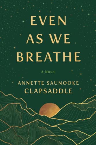 Stock image for Even As We Breathe : A Novel for sale by Better World Books: West