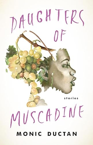 9781950564330: Daughters of Muscadine: Stories