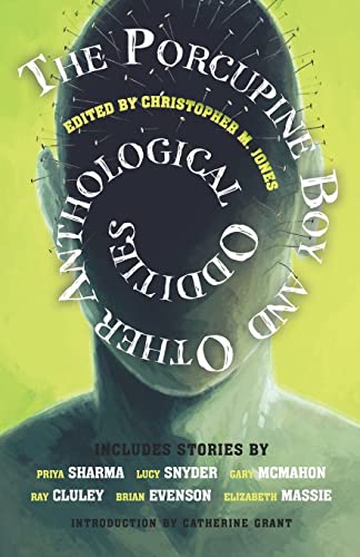 Imagen de archivo de The Porcupine Boy and Other Anthological Oddities a la venta por Books Unplugged