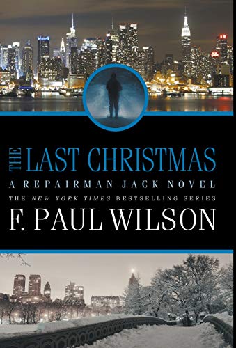 Beispielbild fr The Last Christmas : A Repairman Jack Novel zum Verkauf von Better World Books