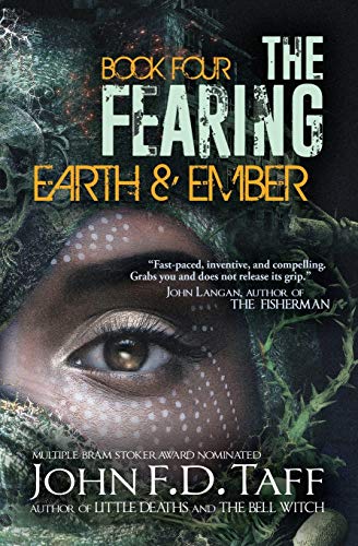 Stock image for The Fearing: Book Four - Earth and Ember (The Fearing Series) for sale by MusicMagpie