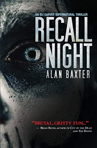 Stock image for Recall Night: An Eli Carver Supernatural Thriller - Book 2 for sale by HPB-Emerald