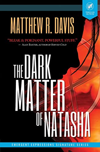 Stock image for The Dark Matter of Natasha for sale by GreatBookPrices