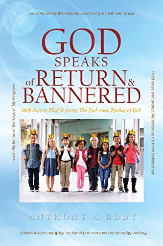 Stock image for GOD Speaks of Return and Bannered for sale by Books From California