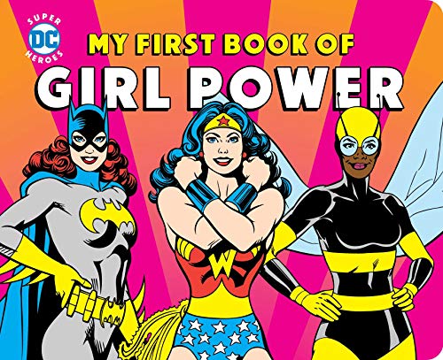 Imagen de archivo de My First Book of Girl Power a la venta por Goodwill of Colorado