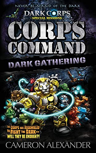 Beispielbild fr Corps Command: Dark Gathering (Dark Corps) zum Verkauf von GF Books, Inc.