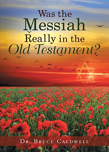 Stock image for Was the Messiah Really in the Old Testament for sale by PBShop.store US