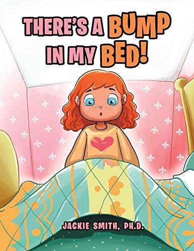 Stock image for There's a Bump in My Bed! for sale by PlumCircle