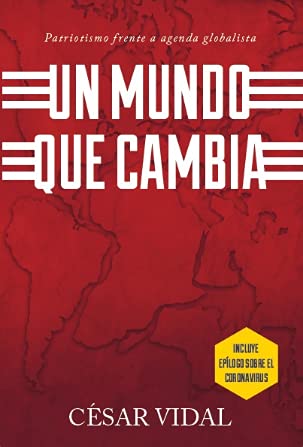 Beispielbild fr Un Mundo Que Cambia - Cesar Vidal, De Vidal, Csar. Editorial S/d, Tapa Blanda En Espaol, 2020 zum Verkauf von Libros del Mundo