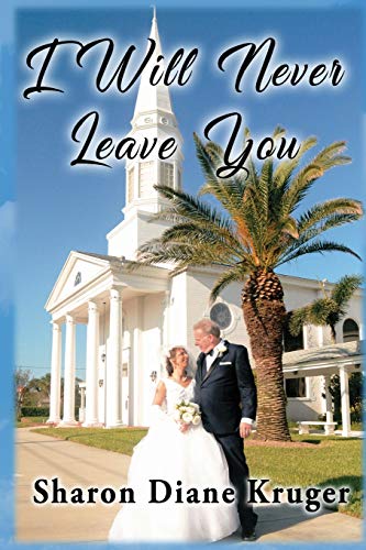 Stock image for I Will Never Leave You for sale by Lucky's Textbooks