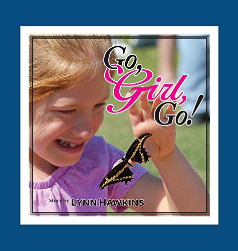 Stock image for Go, Girl, Go for sale by Lucky's Textbooks
