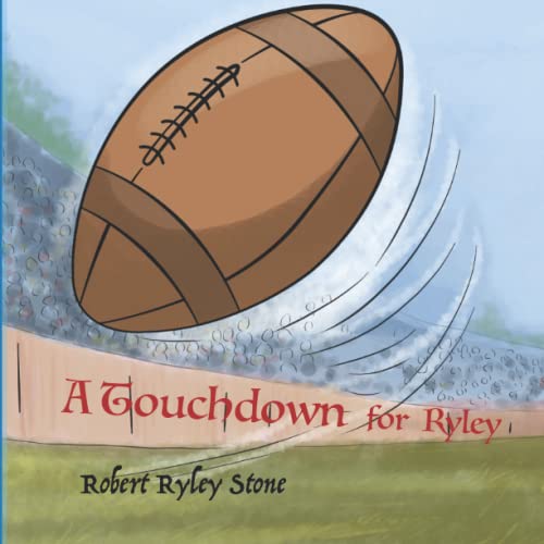 9781950613366: A Touchdown for Ryley (Ryley's Sports Adventures)