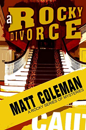 Stock image for A Rocky Divorce: A Rocky Series of Mysteries: Book One for sale by SecondSale