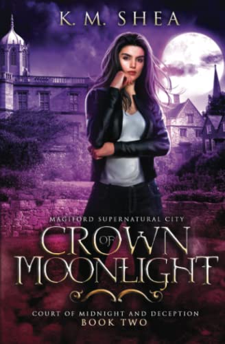 Stock image for Crown of Moonlight: Magiford Supernatural City (Court of Midnight and Deception) for sale by GF Books, Inc.