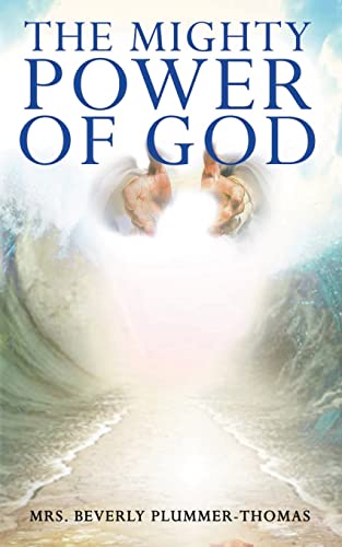 9781950647538: The Mighty Power of God