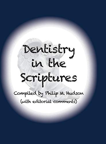 Stock image for Dentistry in the Scriptures for sale by THE SAINT BOOKSTORE