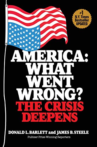 Imagen de archivo de America: What Went Wrong?: The Crisis Deepens a la venta por SecondSale