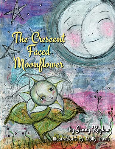 Stock image for The Crescent Faced Moonflower for sale by Lucky's Textbooks