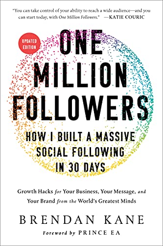 Stock image for One Million Followers, Updated Edition: How I Built a Massive Social Following in 30 Days for sale by Seattle Goodwill