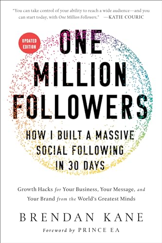 Stock image for One Million Followers, Updated Edition: How I Built a Massive Social Following in 30 Days for sale by ThriftBooks-Dallas