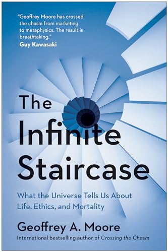 Imagen de archivo de The Infinite Staircase: What the Universe Tells Us about Life, Ethics, and Mortality a la venta por ThriftBooks-Atlanta