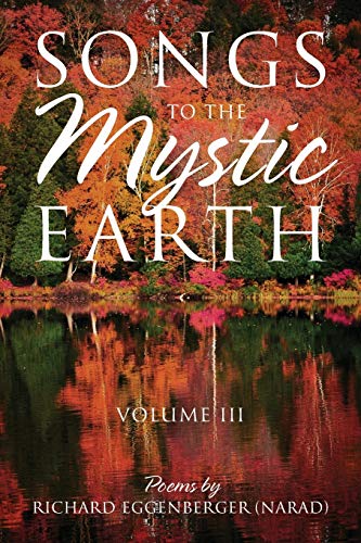 9781950685523: Songs to the Mystic Earth Volume III