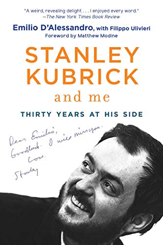 Imagen de archivo de Stanley Kubrick and Me: Thirty Years at His Side a la venta por Revaluation Books