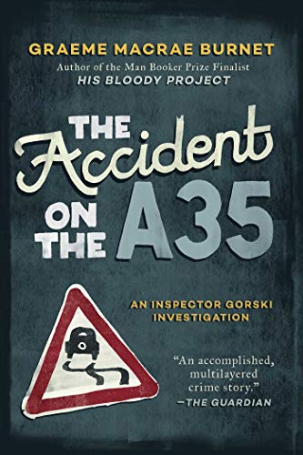 Beispielbild fr The Accident on the A35: An Inspector Gorski Investigation zum Verkauf von BooksRun