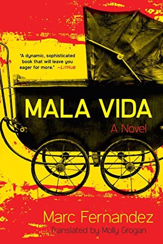 Beispielbild fr Mala Vida: A Novel zum Verkauf von HPB-Ruby