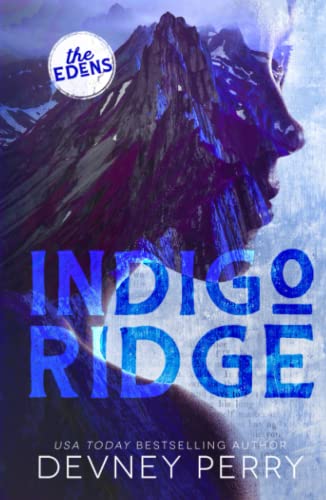 9781950692712: Indigo Ridge (The Edens)