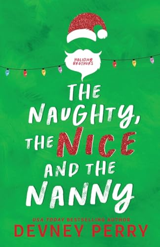 9781950692903: The Naughty, The Nice and The Nanny (Holiday Brothers)