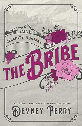 Imagen de archivo de The Bribe (Calamity Montana) a la venta por BooksRun