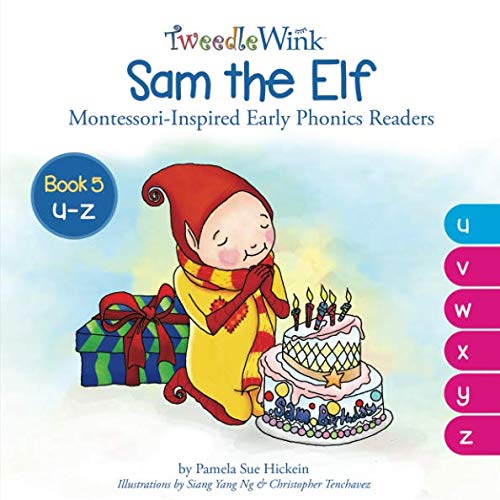 Stock image for Sam the Elf: u to z (TweedleWink Montessori-Inspired Early Phonics Readers) for sale by Revaluation Books