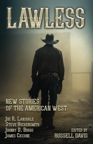 Stock image for Lawless: New Stories of the American West for sale by Book Deals