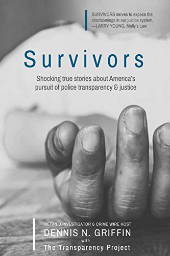 Stock image for Survivors : The Forgotten Victims of Murder and Suspicious Deaths for sale by Better World Books