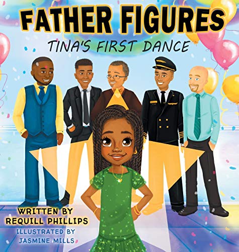 Stock image for Father Figures: Tina's First Dance for sale by ThriftBooks-Atlanta