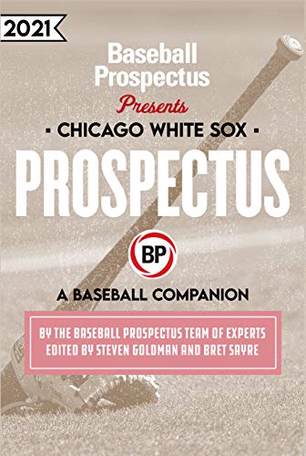 Stock image for Chicago White Sox 2021 : A Baseball Companion for sale by GreatBookPrices