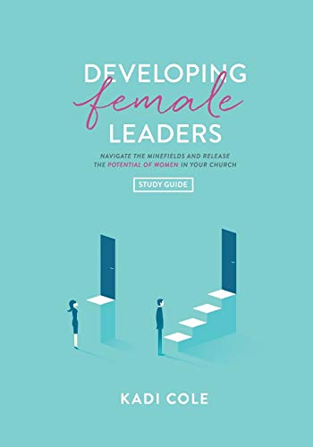 Imagen de archivo de Developing Female Leaders: Study Guide a la venta por SecondSale