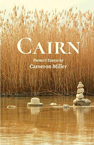 Stock image for Cairn : Poems and Essays for sale by Better World Books