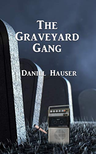 Stock image for The Graveyard Gang for sale by WorldofBooks